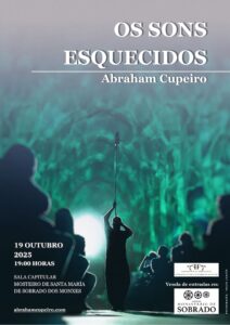 OS SONS ESQUECIDOS EN SOBRADO DOS MONXES @ Sala Capitular do Mosteiro de Sobrado dos Monxes